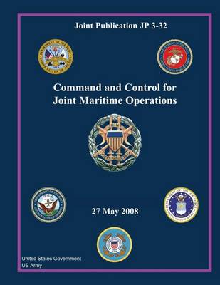 Book cover for Joint Publication JP 3-32 Command and Control for Joint Maritime Operations 27 May 2008