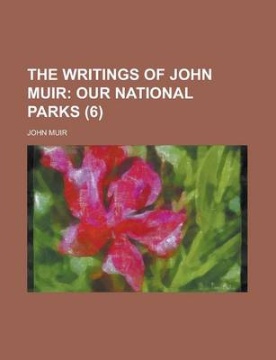 Book cover for The Writings of John Muir (6)