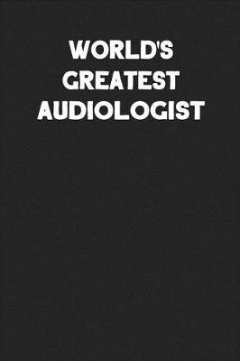 Book cover for World's Greatest Audiologist