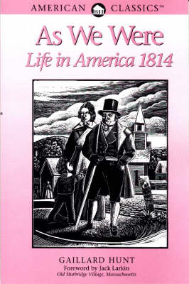 Book cover for As We Were, Life in America 1814