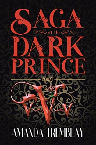 Cover of Saga of the Dark Prince, Book I