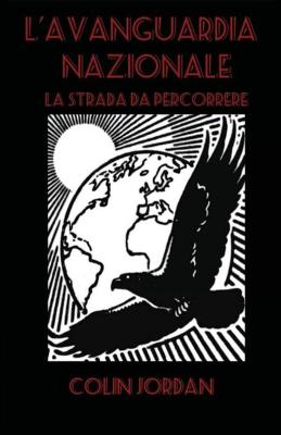 Book cover for L'Avanguardia Nazionale - La Strada da Percorrere