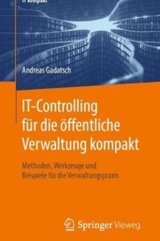 Cover of IT-Controlling für die öffentliche Verwaltung kompakt