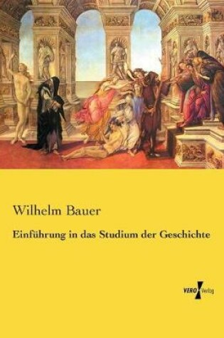 Cover of Einfuhrung in das Studium der Geschichte