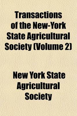 Book cover for Transactions of the New-York State Agricultural Society (Volume 2)