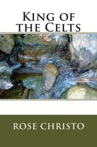 Cover of King of the Celts