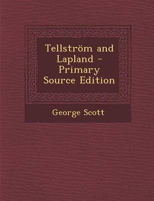 Book cover for Tellstrom and Lapland - Primary Source Edition