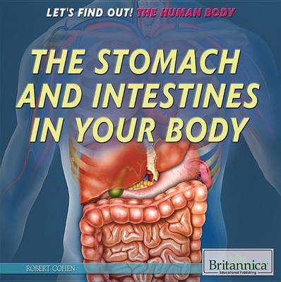Book cover for The Stomach and Intestines in Your Body