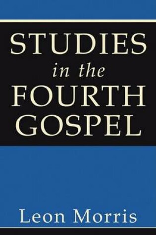 Cover of Studies in the Fourth Gospel