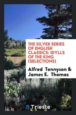 Book cover for The Silver Series of English Classics