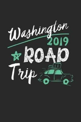 Cover of Washington Road Trip 2019