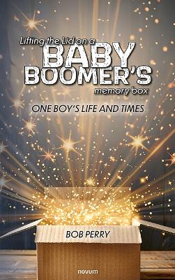 Book cover for Lifting the Lid on a baby boomer´s memory box