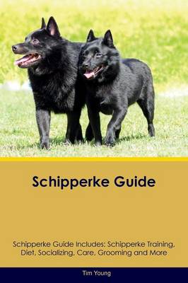 Book cover for Schipperke Guide Schipperke Guide Includes