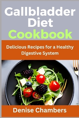 Book cover for Gallbladder Diet Cookbook