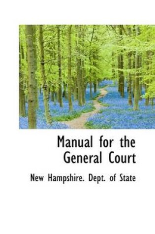 Cover of Manual for the General Court