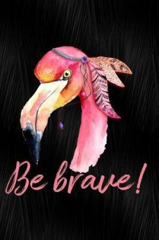 Cover of Be Brave