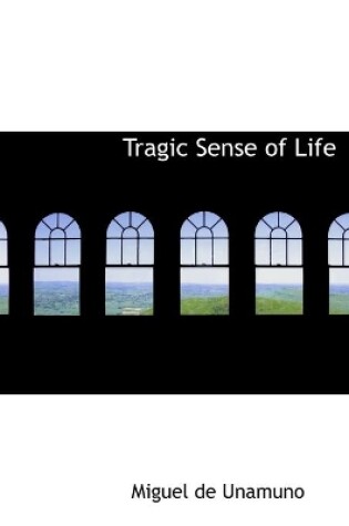 Cover of Tragic Sense of Life (Large Print Edition)