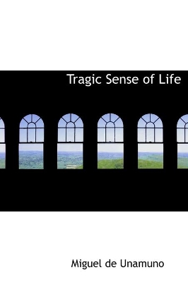Book cover for Tragic Sense of Life (Large Print Edition)