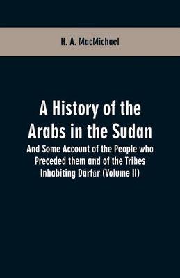 Cover of A History of the Arabs in the Sudan