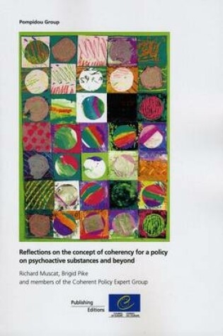 Cover of Reflections on the concept of coherency for a policy on psychoactive substances and beyond