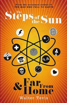 Book cover for The Steps of the Sun and Far From Home