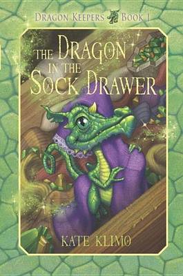 Book cover for Dragon Keepers #1: The Dragon in the Sock Drawer