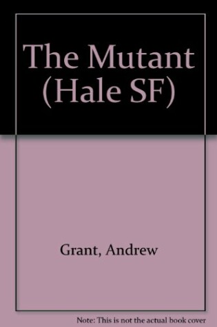 Cover of The Mutant