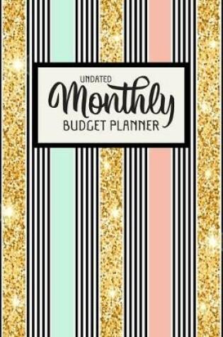 Cover of Undated Monthly Budget Planner