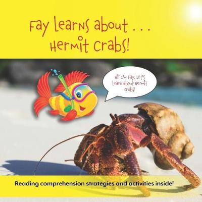 Book cover for Fay Learns About...Hermit Crabs