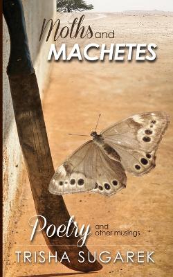 Book cover for Moths and Machetes