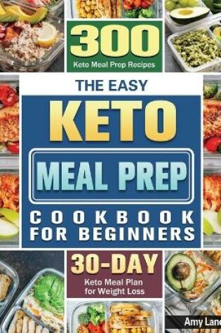 Cover of The Easy Keto Meal Prep Cookbook for Beginners