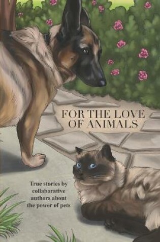 Cover of For the Love of Animals