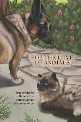 Book cover for For the Love of Animals