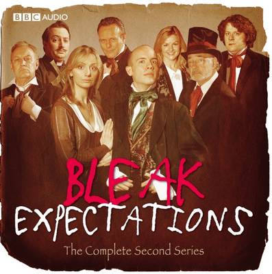 Cover of Bleak Expectations: The Complete Second Series