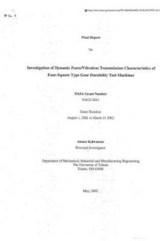 Cover of Investigation of Dynamic Force/Vibration Transmission Characteristics of Four-Square Type Gear Durability Test Machines