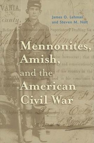 Cover of Mennonites, Amish, and the American Civil War