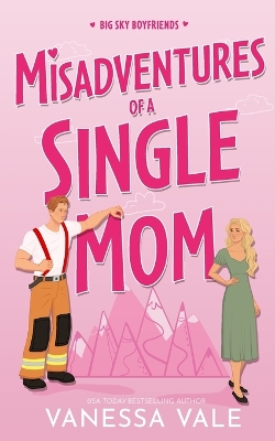 Book cover for Misadventures Of A Single Mom