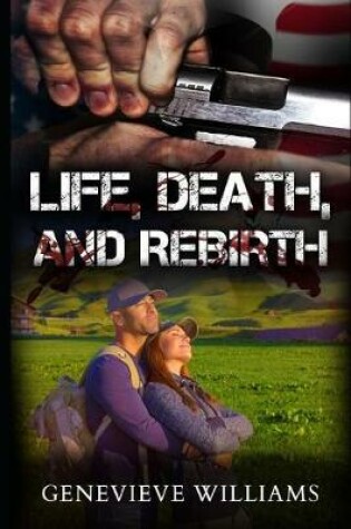 Cover of Life, Death, and Rebirth