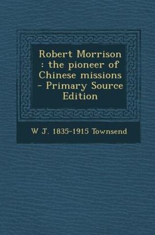 Cover of Robert Morrison