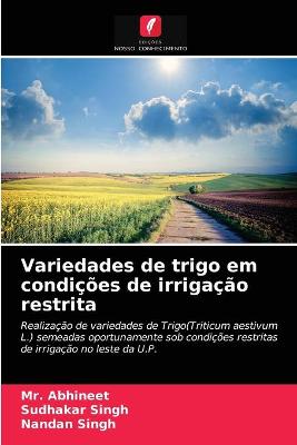 Book cover for Variedades de trigo em condições de irrigação restrita