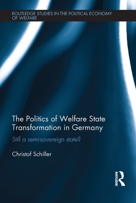 Book cover for The Politics of Welfare State Transformation in Germany