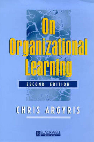 Cover of On Organizational Learning