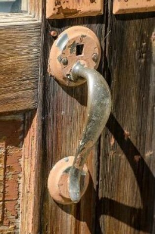 Cover of Rustic Door Handle Journal