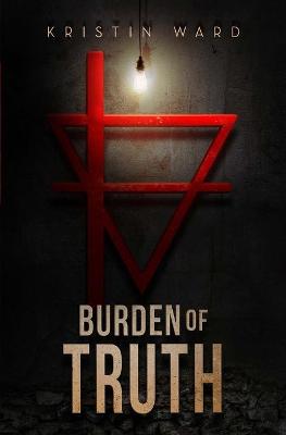 Book cover for Burden of Truth