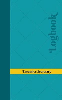 Book cover for Executive Secretary Log
