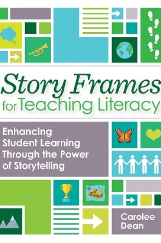 Cover of Story Frames for Teaching Literacy