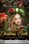 Book cover for The Unavailable Christmas Bride