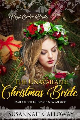 Cover of The Unavailable Christmas Bride