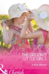 Book cover for The Groom's Little Girls