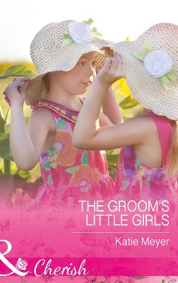 Cover of The Groom's Little Girls